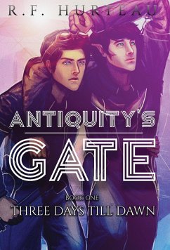 Antiquity's Gate - Hurteau, R. F.