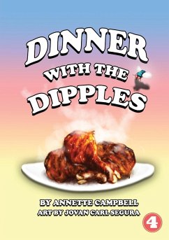 Dinner With The Dipples - Campbell, Annette