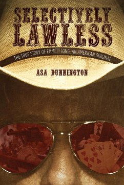 Selectively Lawless - Dunnington, Asa