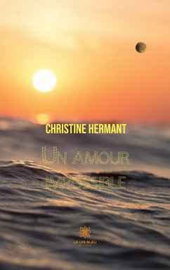Un amour impossible - Hermant, Christine