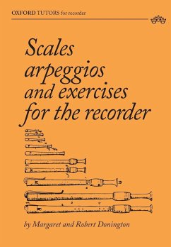 Scales, arpeggios and exercises for the recorder - Donington, Margaret; Donington, Robert