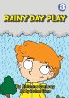 Rainy Day Play - Bild 1