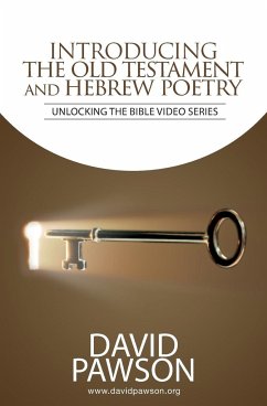 INTRODUCING The Old Testament and Hebrew Poetry - Pawson, David