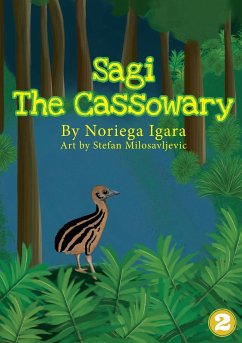Sagi the Cassowary - Igara, Noriega