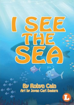 I See The Sea - Cain, Robyn