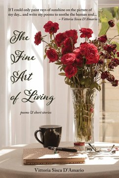 The Fine Art of Living - D'Amario, Vittoria Sisca