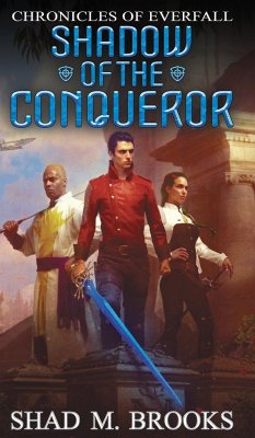 Shadow of the Conqueror - Brooks, Shad M.