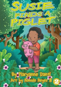 Susie Finds A Piglet - Danti, Maryanne