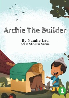 Archie The Builder - Lau, Natalie