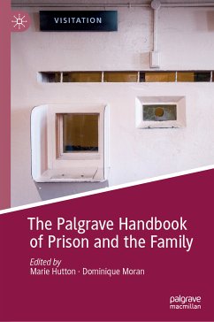 The Palgrave Handbook of Prison and the Family (eBook, PDF)