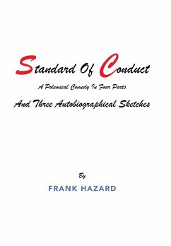 Standard of Conduct and Three Autobiographical Sketches - Hazard, Frank