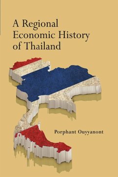 A Regional Economic History of Thailand - Ouyyanont, Porphant