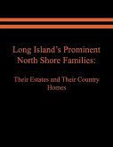 Long Island's Prominent North Shore Families