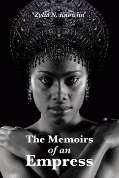 The Memoirs of an Empress - Knowlin, Zylia N.