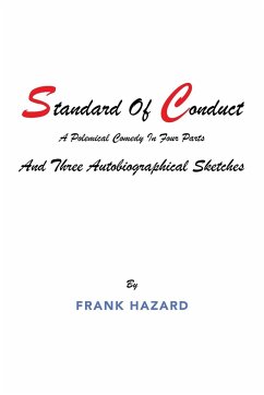 Standard of Conduct and Three Autobiographical Sketches - Hazard, Frank