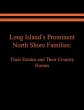 Long Island's Prominent North Shore... - Bild 1