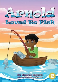 Arnold Loved To Fish - Bajerai, Sharyn