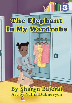 The Elephant In My Wardrobe - Bajerai, Sharyn