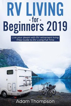 RV Living for Beginners 2019 - Thompson, Adam