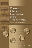 Penang Chinese Commerce in the 19th Century