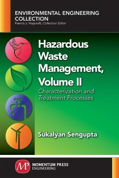 Hazardous Waste Management, Volume II - Sengupta, Sukalyan