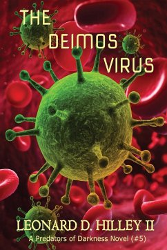 The Deimos Virus - Hilley II, Leonard D.