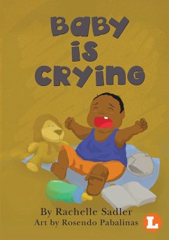 Baby Is Crying - Sadler, Rachelle