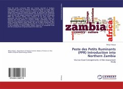 Peste des Petits Ruminants (PPR) Introduction into Northern Zambia