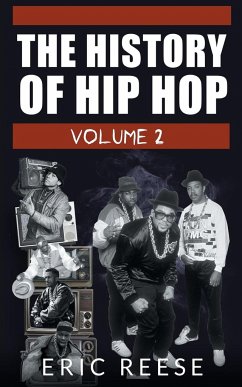 The History of Hip Hop - Reese, Eric