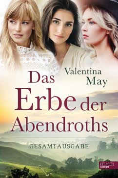 Das Erbe der Abendroths - Gesamtausgabe (eBook, ePUB) - May, Valentina