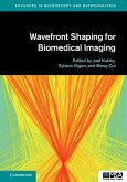 Wavefront Shaping for Biomedical Imaging (eBook, ePUB)
