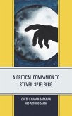 A Critical Companion to Steven Spielberg (eBook, ePUB) A Critical Companion to Steven Spielberg (eBook, ePUB)