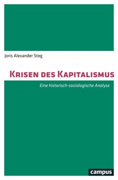 Krisen des Kapitalismus (eBook, ePUB) - Steg, Joris Alexander