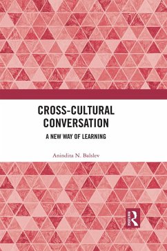 Cross-Cultural Conversation (eBook, PDF) - Balslev, Anindita N.