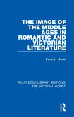 The Image of the Middle Ages in Romantic and Victorian Literature (eBook, ePUB)