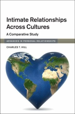 Intimate Relationships across Cultures (eBook, PDF) - Hill, Charles T.