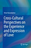 Cross-Cultural Perspectives on the Experience and Expression of Love (eBook, PDF)