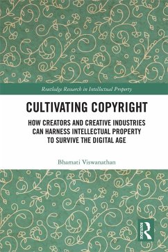 Cultivating Copyright (eBook, ePUB) - Viswanathan, Bhamati