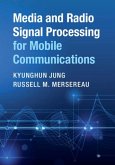 Media and Radio Signal Processing for Mobile Communications (eBook, PDF)
