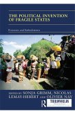 The Political Invention of Fragile States (eBook, ePUB)