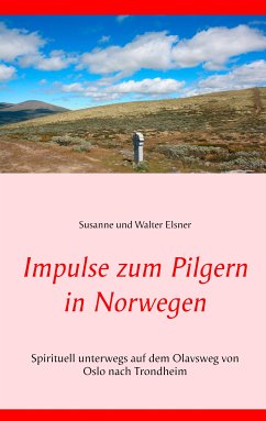 Impulse zum Pilgern in Norwegen (eBook, ePUB) - Elsner, Susanne Und Walter