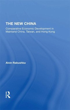 The New China (eBook, PDF) - Rabushka, Alvin; Kress, Michael