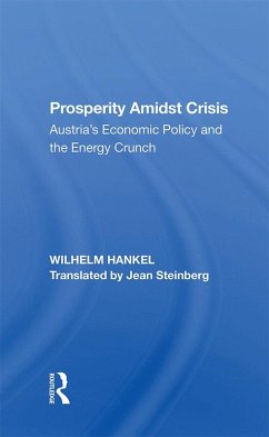 Prosperity Amidst Crisis (eBook, PDF) - Hankel, Wilhelm; Steinberg, Jean