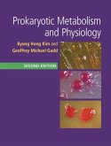 Prokaryotic Metabolism and Physiology (eBook, ePUB)