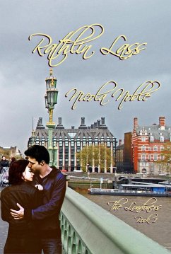 Rathlin Lass (The Londoners, #1) (eBook, ePUB) - Noble, Nicola Rathlin Lass (The Londoners, #1) (eBook, ePUB) - Noble, Nicola