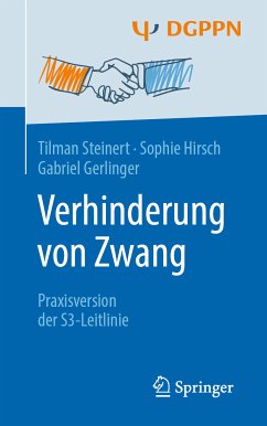 Verhinderung von Zwang (eBook, PDF) - Steinert, Tilman; Hirsch, Sophie; Gerlinger, Gabriel