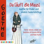 Da Läuft Die Maus! Goethe Für Kinder Und Andere