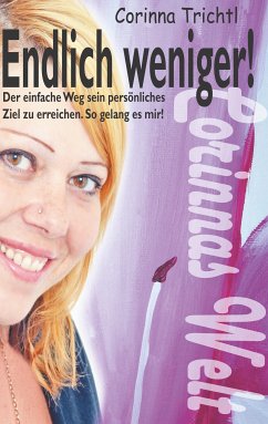 Endlich weniger! (eBook, ePUB) - Trichtl, Corinna