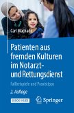 Patienten aus fremden Kulturen im Notarzt- und Rettungsdienst (eBook, PDF)