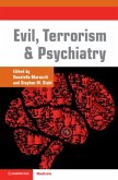 Evil, Terrorism and Psychiatry (eBook, PDF)